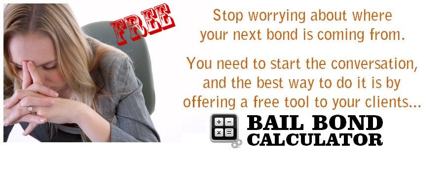 Build your client list with our easy to use Bail Bond Calculator